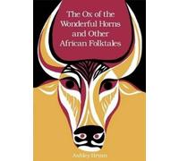 Ashley Bryan The Ox of the Wonderful Horns (Copertina rigida)