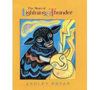 Ashley Bryan The Story of Lightning and Thunder (Copertina rigida)