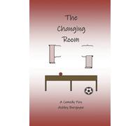 Ashley Burgoyne The Changing Room (Tascabile)