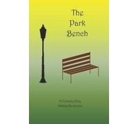 Ashley Burgoyne The Park Bench (Tascabile)