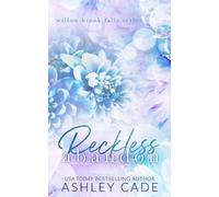 Ashley Cade Reckless Abandon Special Edition (Tascabile)