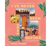 Ashley Campbell I've Never Been Here Before (Copertina rigida)