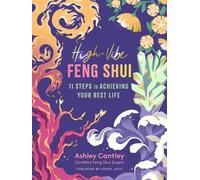 Ashley Cantley High-Vibe Feng Shui (Tascabile)