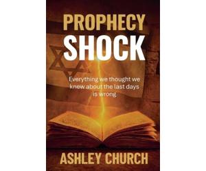 Ashley Church Prophecy Shock (Tascabile)