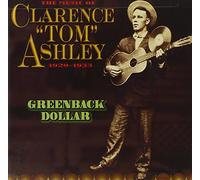 Ashley, Clarence Tom - Greenback Dollar