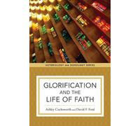 Ashley Cocksworth David F. Ford Kent Eilers Glorification and the L (Tascabile)