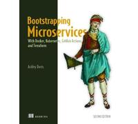 Ashley Davis Bootstrapping Microservices (Copertina rigida)