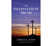 Ashley E Davis An Inconvenient Truth (Tascabile)