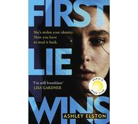 Ashley Elston First Lie Wins (Copertina rigida)