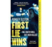 Ashley Elston First Lie Wins (Tascabile)
