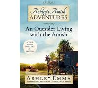 Ashley Emma Ashley's Amish Adventures (Tascabile)