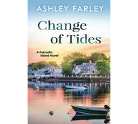 Ashley Farley Change of Tides: large Print (Palmetto Island: Large P (Tascabile)