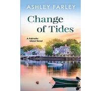 Ashley Farley Change of Tides (Tascabile)