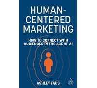 Ashley Faus Human-Centered Marketing (Copertina rigida)