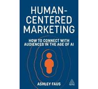 Ashley Faus Human-Centered Marketing (Tascabile)
