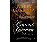 Ashley Gardner Ashley Jennifer A Covent Garden Mystery (Tascabile)