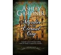 Ashley Gardner Jennifer Ashley Murder in the Eternal City (Tascabile)