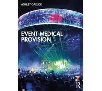Ashley Garlick Event Medical Provision (Tascabile)