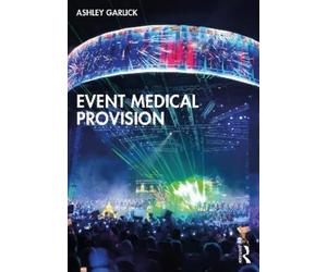 Ashley Garlick Event Medical Provision (Tascabile)
