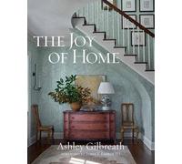 Ashley Gilbreath The Joy of Home (Copertina rigida)