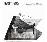 Ashley Henry - Beautiful Vinyl Hunter