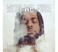 Ashley Henry Who We Are (Vinyl LP) 12" Album