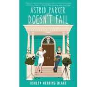 Ashley Herring Blake Astrid Parker Doesn't Fail (Tascabile)