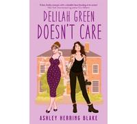 Ashley Herring Blake Delilah Green Doesn't Care (Tascabile)