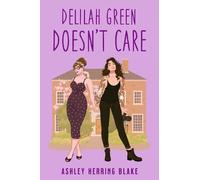 Ashley Herring Blake Delilah Green Doesn't Care (Tascabile)