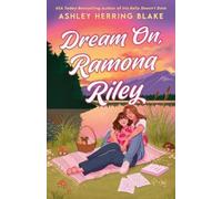 Ashley Herring Blake Dream On, Ramona Riley (Tascabile) Clover Lake
