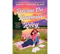 Ashley Herring Blake Dream On, Ramona Riley (Tascabile) Clover Lake Novel