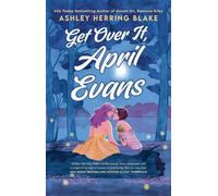 Ashley Herring Blake Get Over It, April Evans (Tascabile) Clover Lake