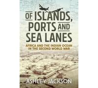 Ashley Jackson Of Islands, Ports and Sea Lanes (Copertina rigida)