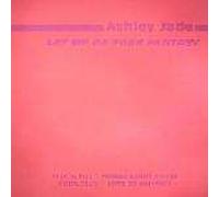 Ashley Jade - Let Me Be Your Fantasy
