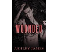 Ashley James Wounded (Tascabile)