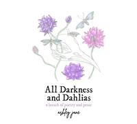 Ashley Jane All Darkness and Dahlias (Tascabile)