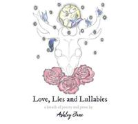 Ashley Jane Love, Lies and Lullabies (Tascabile)