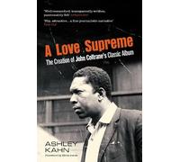 Ashley Kahn A Love Supreme (Tascabile)