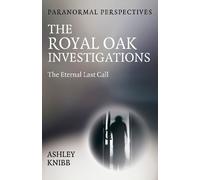 Ashley Knibb Paranormal Perspectives - The Roya (Tascabile) (PRESALE 26/05/2026)