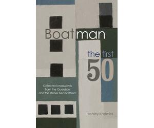 Ashley Knowles Boatman - The First 50 (Tascabile)