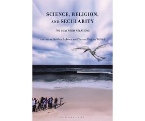 Ashley Lebner Science, Religion, and Secularity (Copertina rigida)