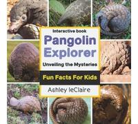 Ashley LeClaire Ultimate Pangolin Explorer (Tascabile)