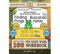 Ashley Lee 100 Sight Word Storybook Workbook, Finding Frogs (Level P (Tascabile)
