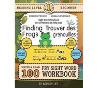 Ashley Lee 100 Sight Word Storybook Workbook, Finding Frogs (Level P (Tascabile)