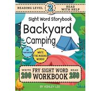 Ashley Lee 250 Sight Word Storybook, Backyard Camping (Level 2) (Tascabile)