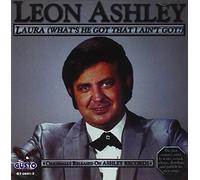 Ashley, Leon - Laura (What's He Got That