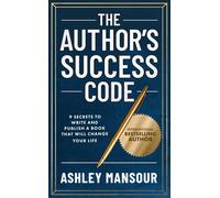 Ashley Mansour The Author's Success Code (Copertina rigida)