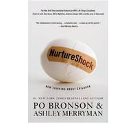 Ashley Merryman Po Bronson NurtureShock (Tascabile)