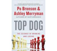 Ashley Merryman Po Bronson Top Dog (Tascabile)