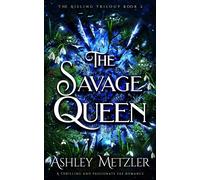 Ashley Metzler The Savage Queen (Tascabile) Aisling Trilogy